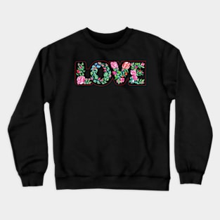 Love roses Crewneck Sweatshirt